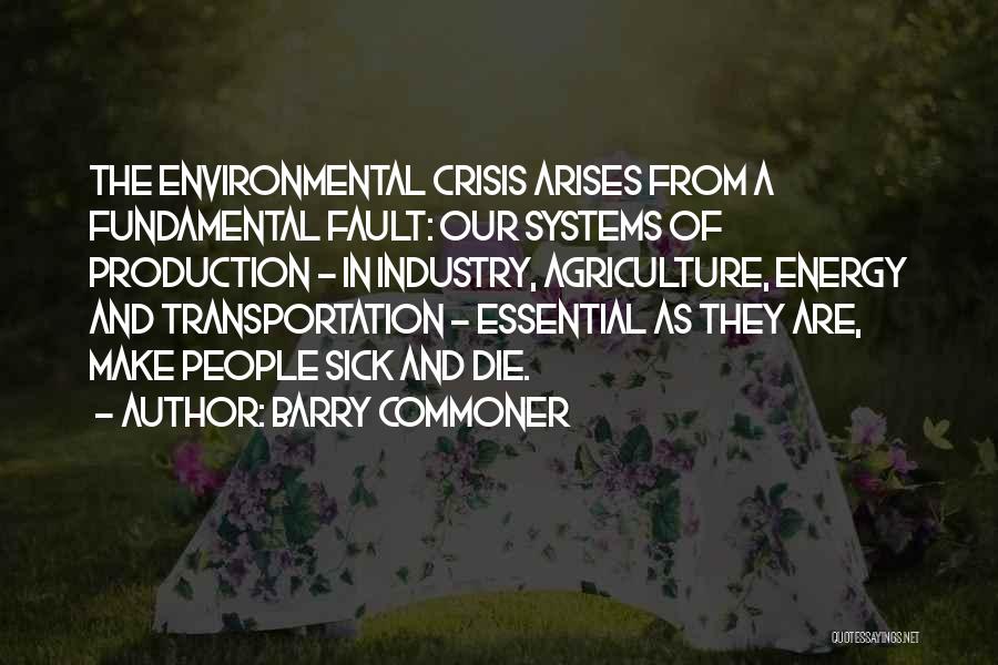 Barry Commoner Quotes 1174976