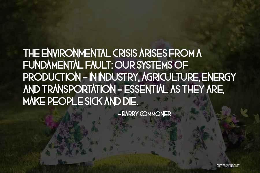 Barry Commoner Quotes 1174976 Barry Commoner Quotes 1174976