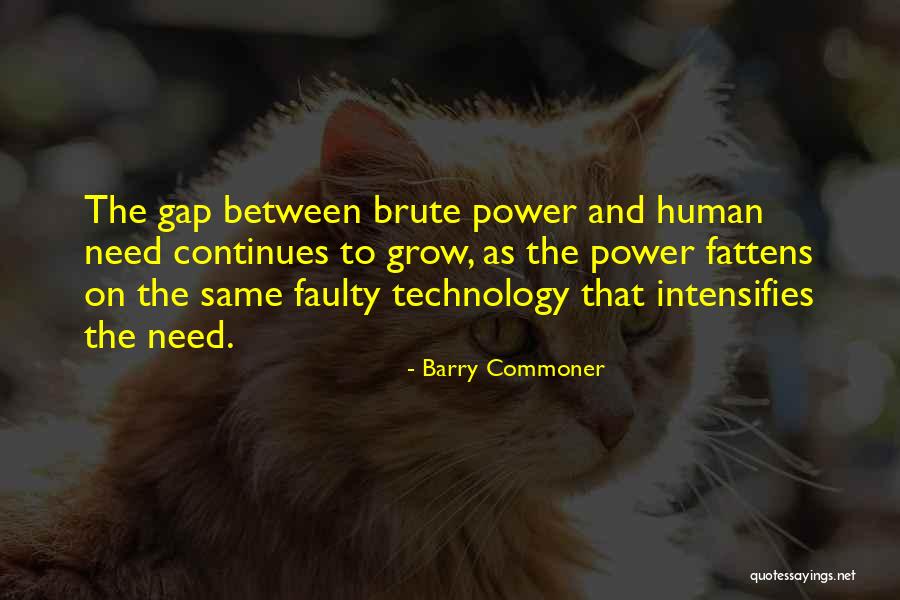 Barry Commoner Quotes 1265535