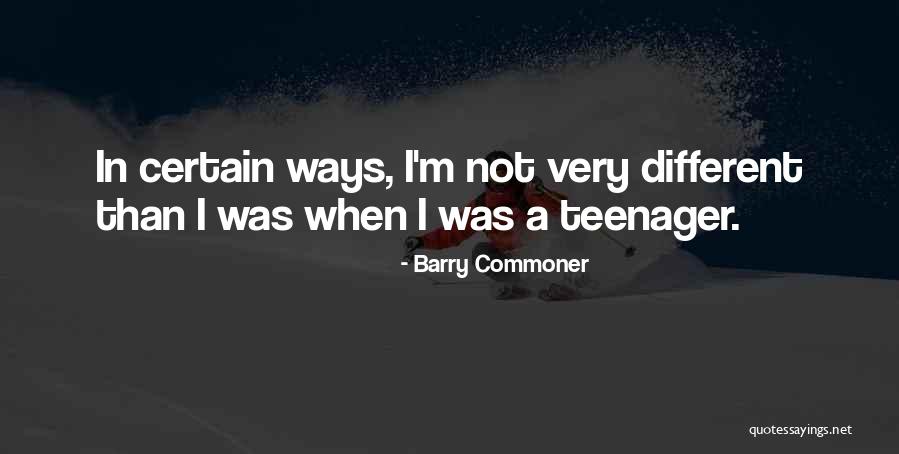 Barry Commoner Quotes 1386408