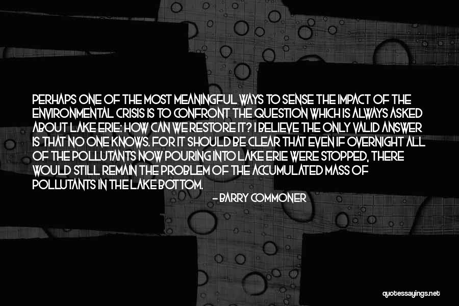 Barry Commoner Quotes 1447936 Barry Commoner Quotes 1447936