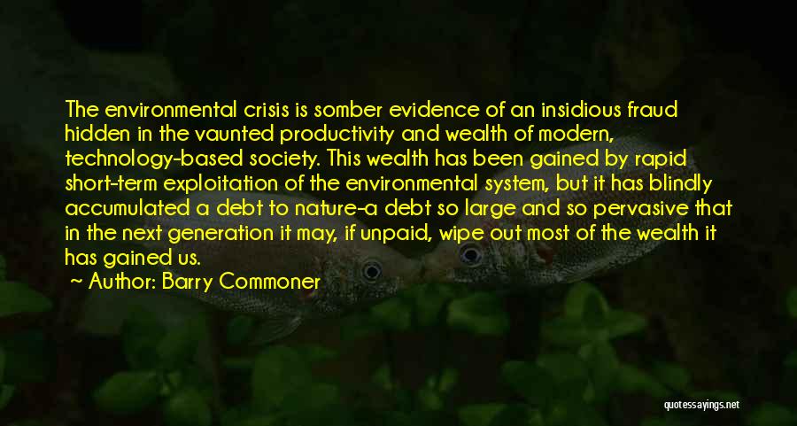 Barry Commoner Quotes 1619989