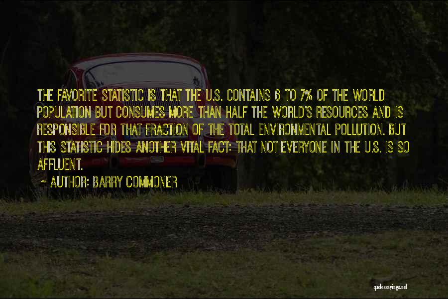 Barry Commoner Quotes 1623051