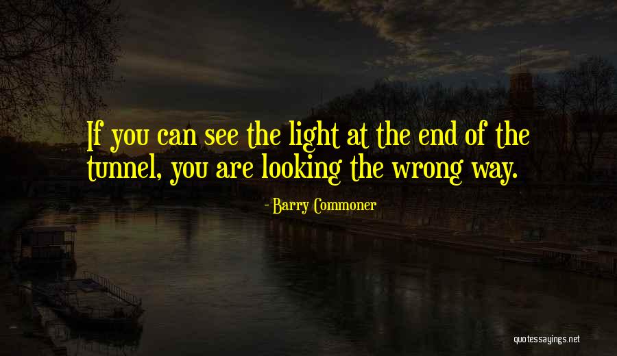 Barry Commoner Quotes 1795315 Barry Commoner Quotes 1795315