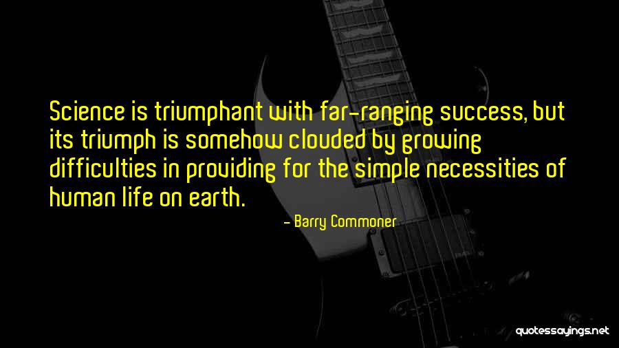 Barry Commoner Quotes 1872299