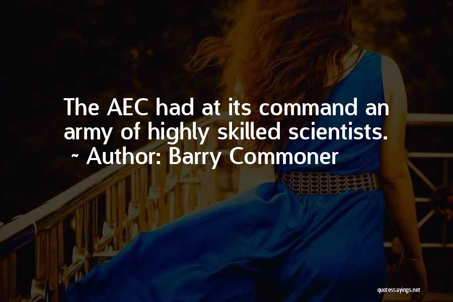 Barry Commoner Quotes 411818