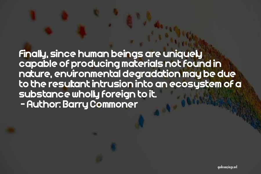 Barry Commoner Quotes 533068