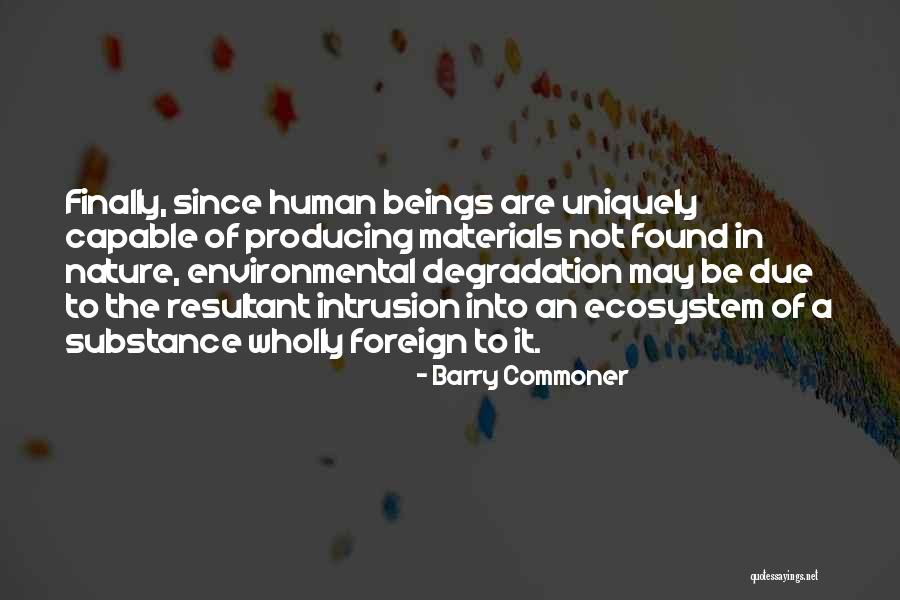 Barry Commoner Quotes 533068 Barry Commoner Quotes 533068