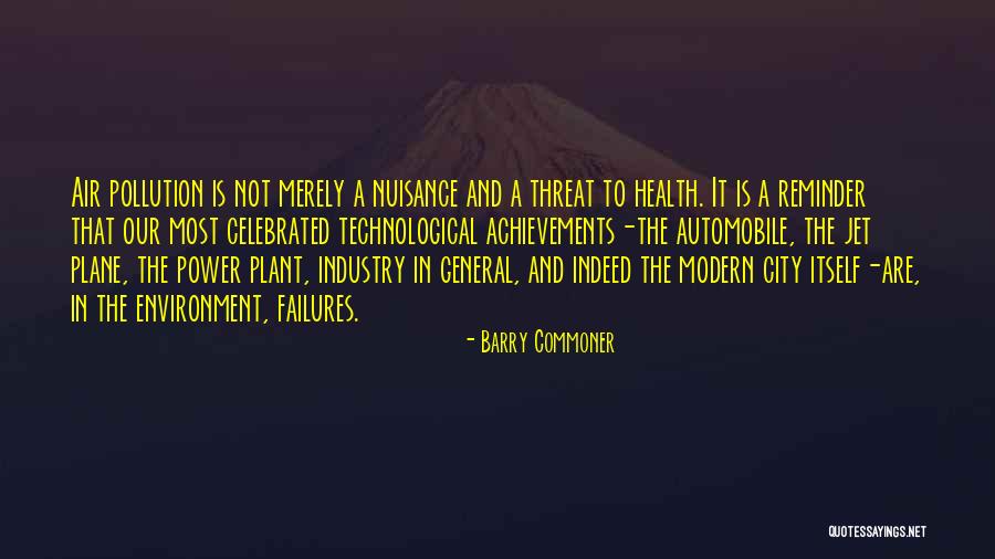 Barry Commoner Quotes 551397 Barry Commoner Quotes 551397
