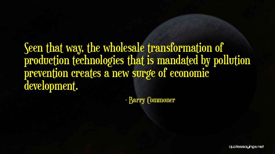 Barry Commoner Quotes 610425