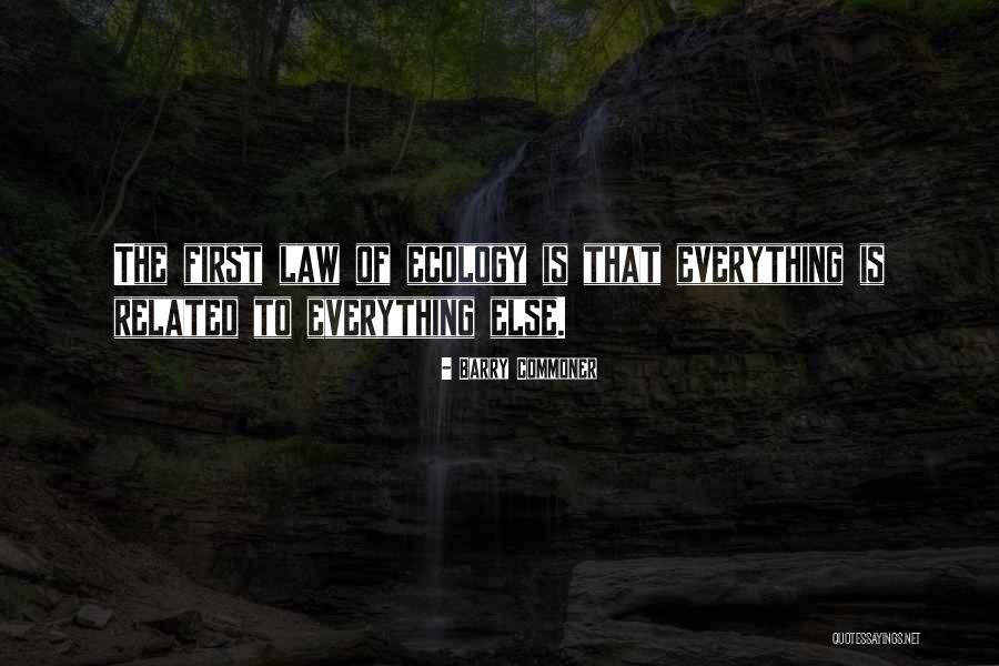 Barry Commoner Quotes 763334 Barry Commoner Quotes 763334