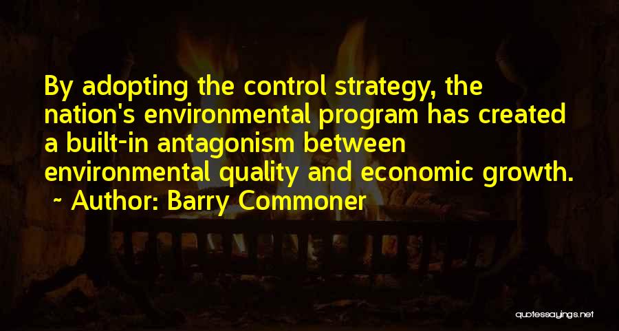Barry Commoner Quotes 904745