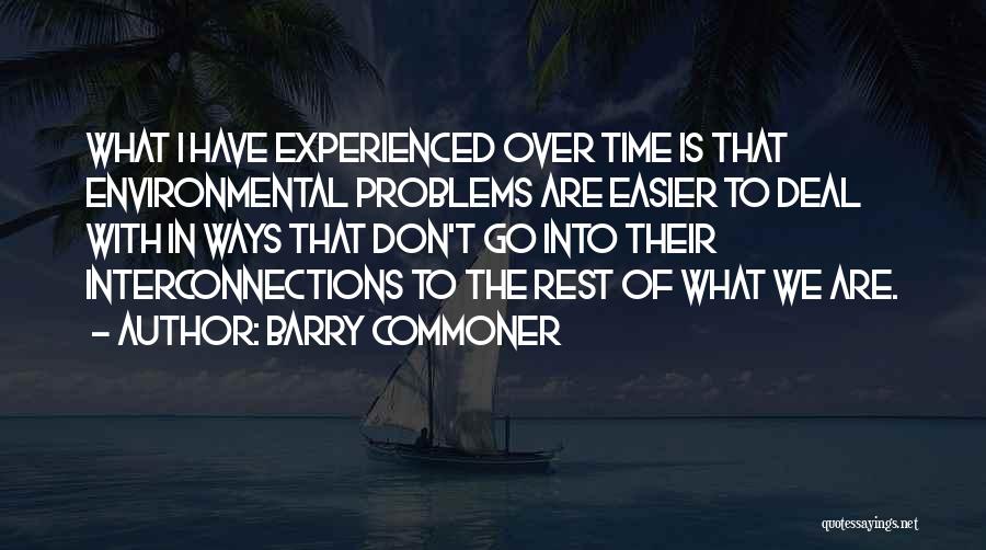 Barry Commoner Quotes 976004