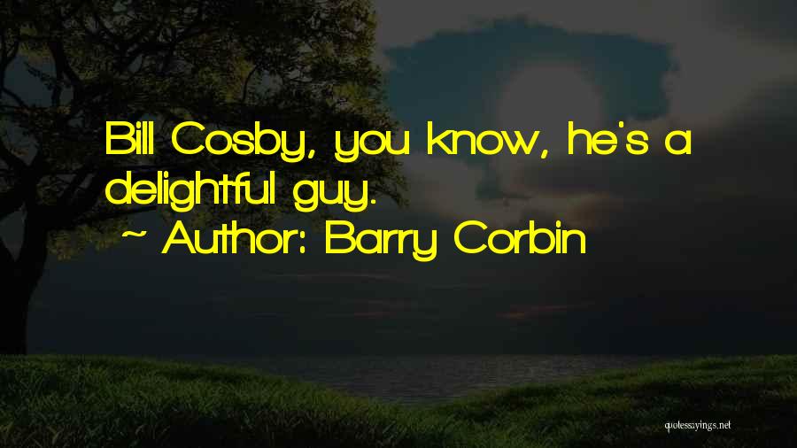 Barry Corbin Quotes 866074