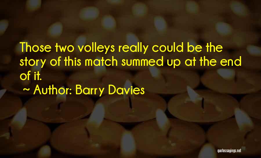 Barry Davies Quotes 1134003