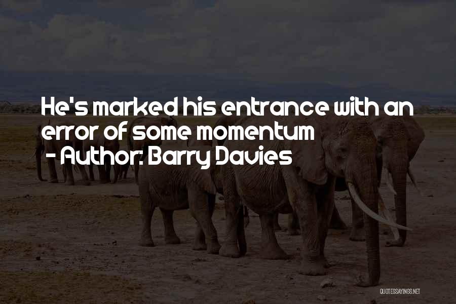Barry Davies Quotes 1245266