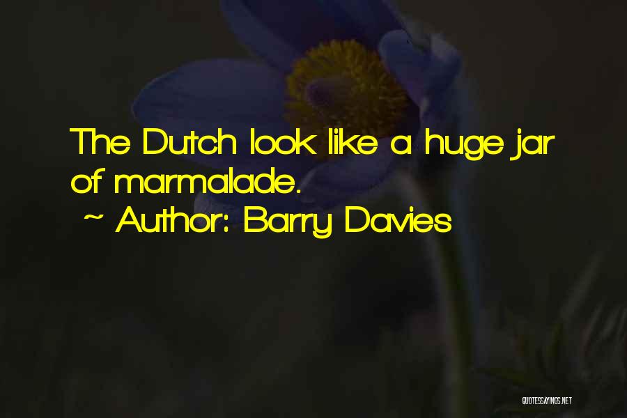 Barry Davies Quotes 1526783