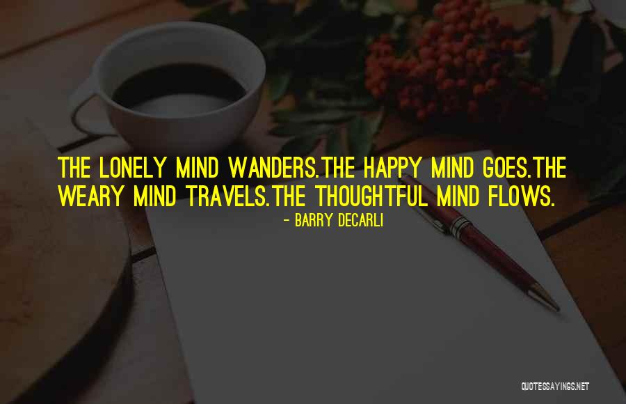 Barry DeCarli Quotes 362440 Barry DeCarli Quotes 362440