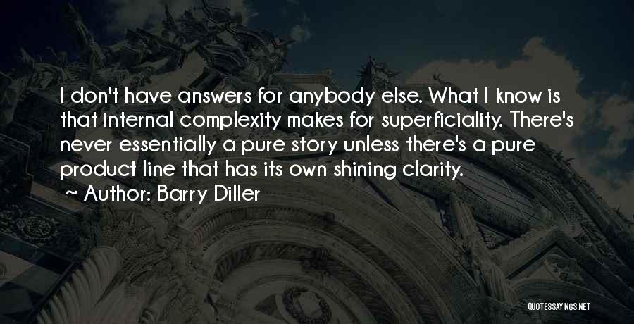 Barry Diller Quotes 1318523