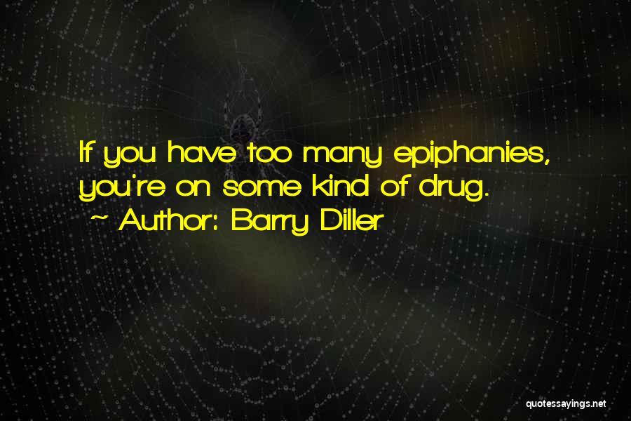 Barry Diller Quotes 2032270