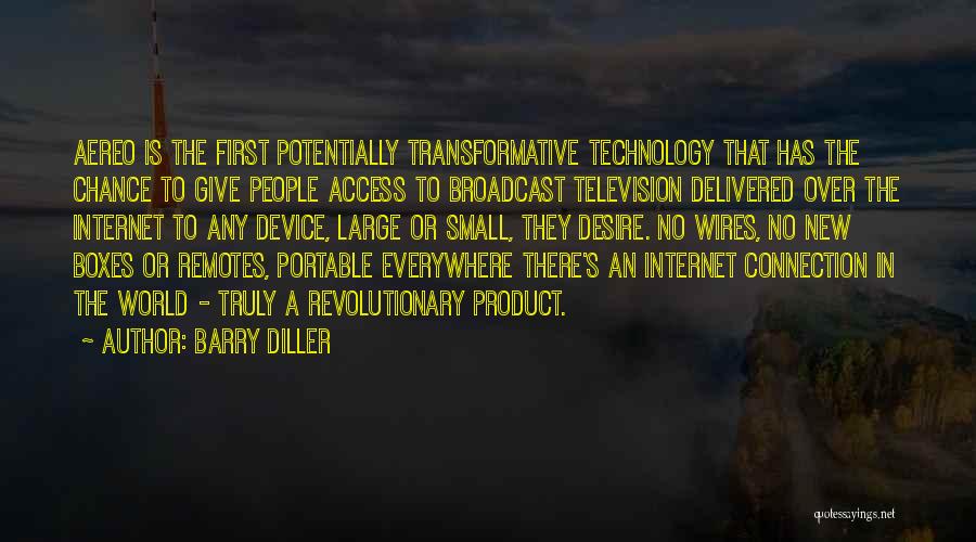 Barry Diller Quotes 2045624