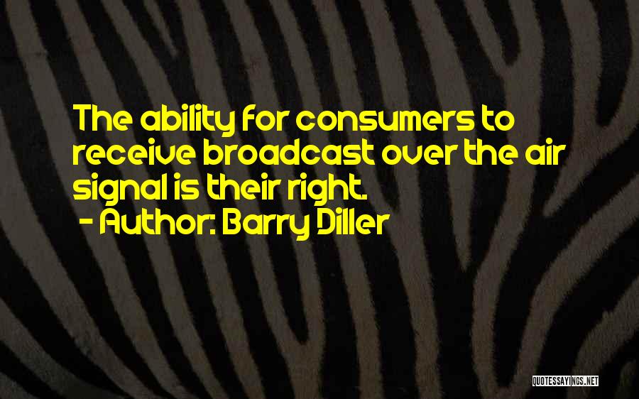 Barry Diller Quotes 783520