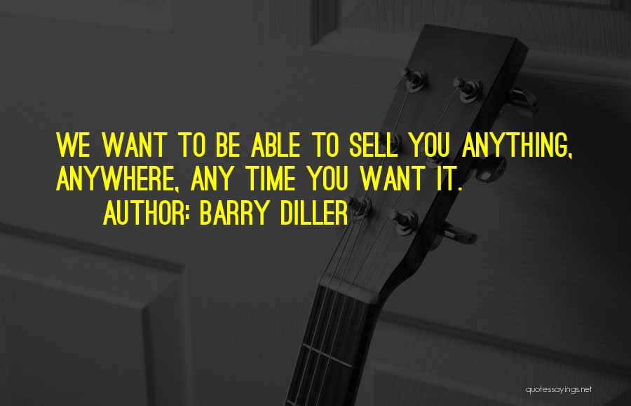 Barry Diller Quotes 960346