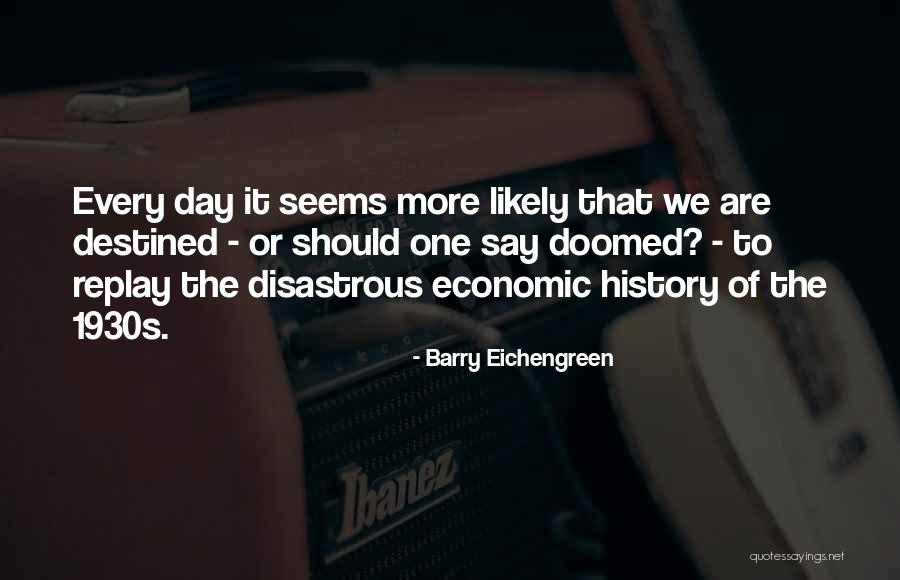 Barry Eichengreen Quotes 1205177