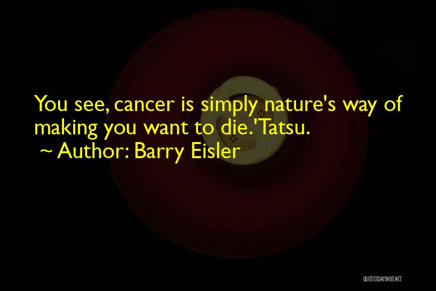 Barry Eisler Quotes 1424725