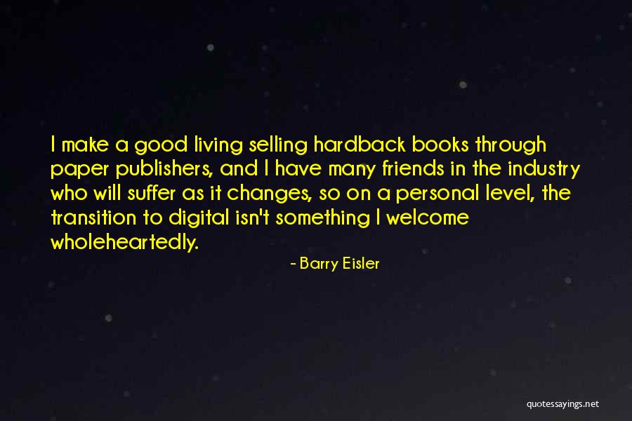 Barry Eisler Quotes 1606901 Barry Eisler Quotes 1606901