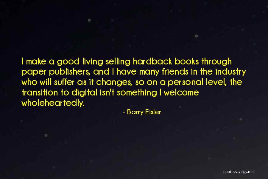 Barry Eisler Quotes 1606901