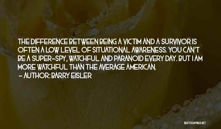 Barry Eisler Quotes 211236