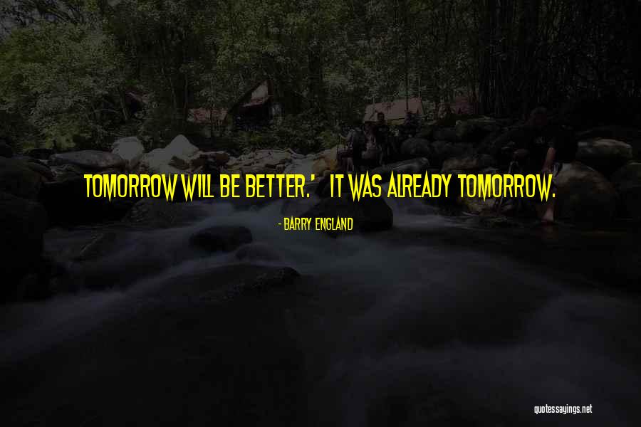 Barry England Quotes 1538322 Barry England Quotes 1538322