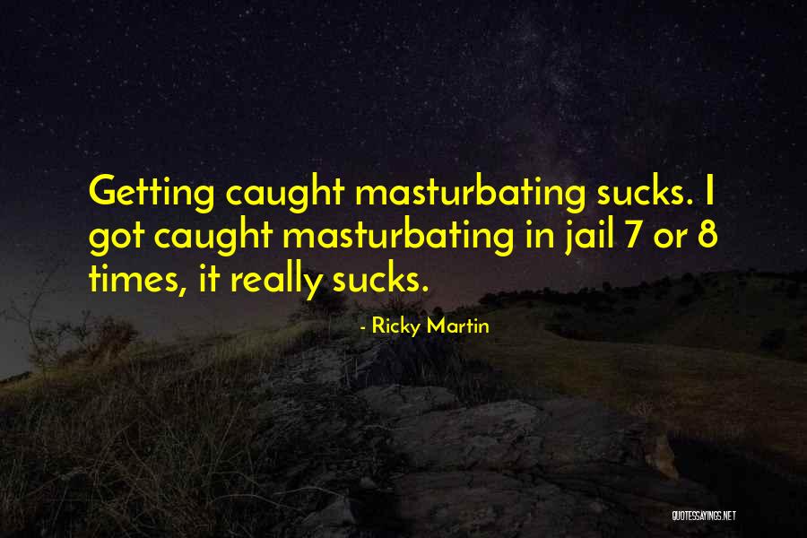 Barry Fife Quotes By Ricky Martin Barry Fife Quotes By Ricky Martin