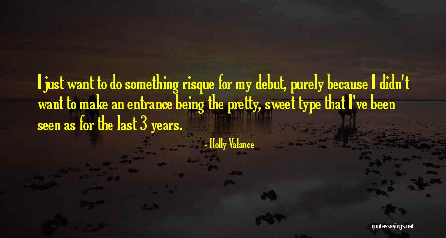 Barry Fry Quotes By Holly Valance Barry Fry Quotes By Holly Valance