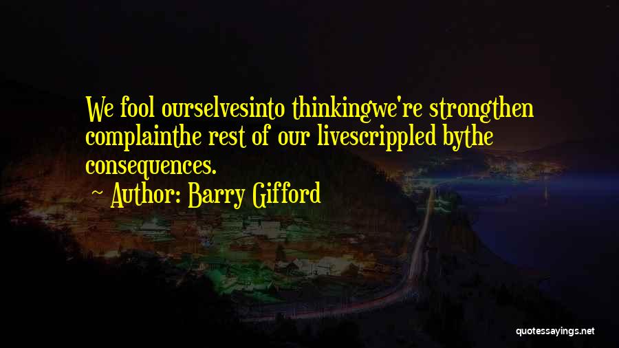 Barry Gifford Quotes 1975238