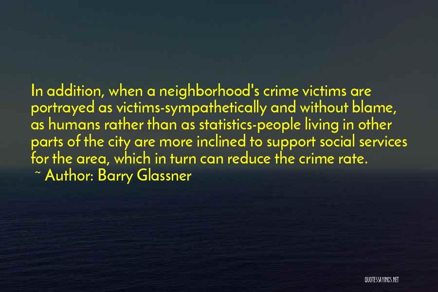 Barry Glassner Quotes 221195