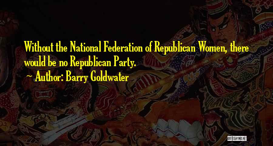 Barry Goldwater Quotes 1518131