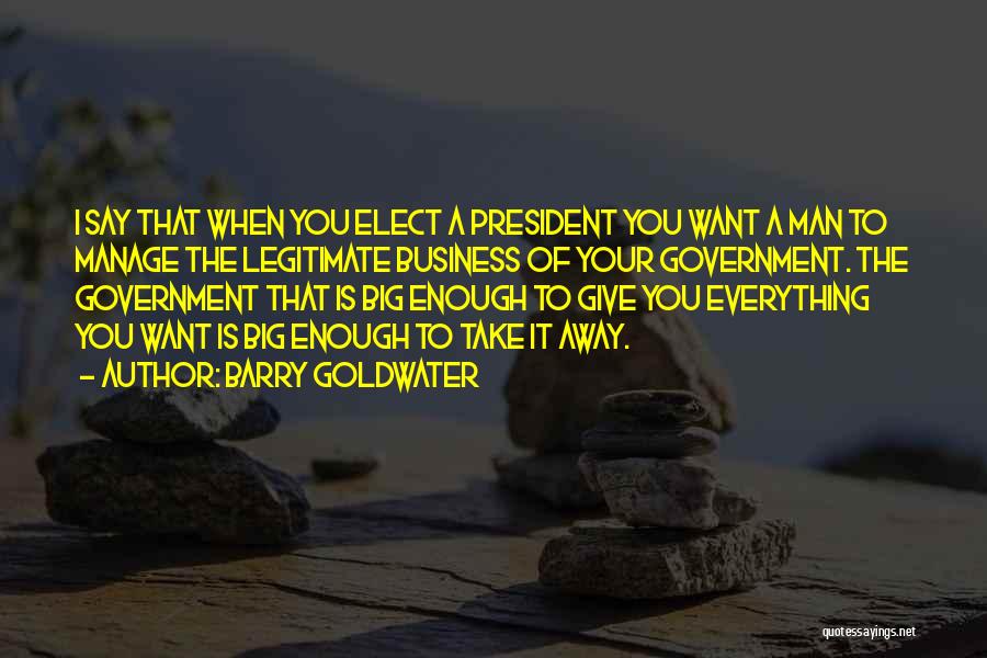 Barry Goldwater Quotes 1610461
