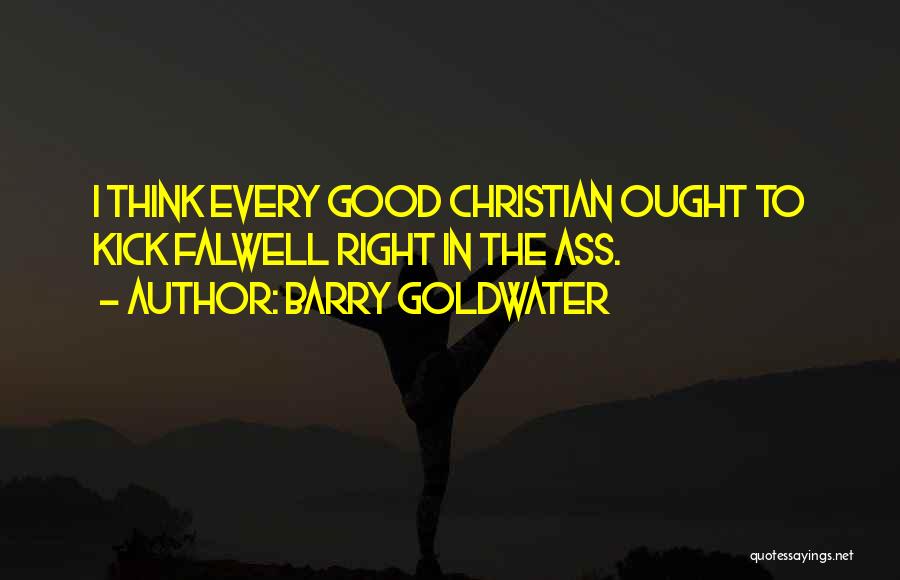 Barry Goldwater Quotes 1680479