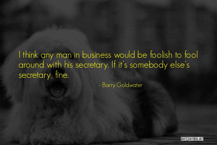 Barry Goldwater Quotes 1698949