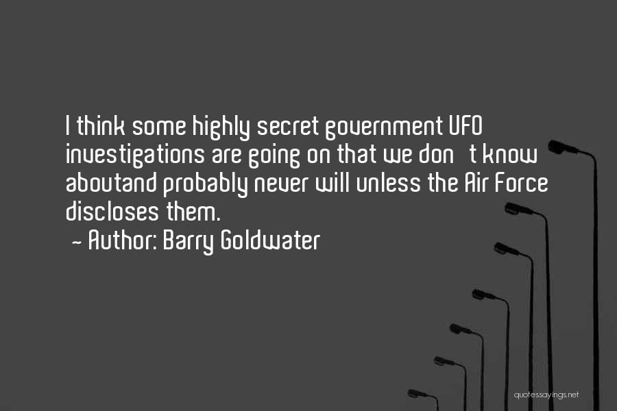 Barry Goldwater Quotes 692798