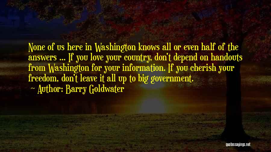 Barry Goldwater Quotes 981155