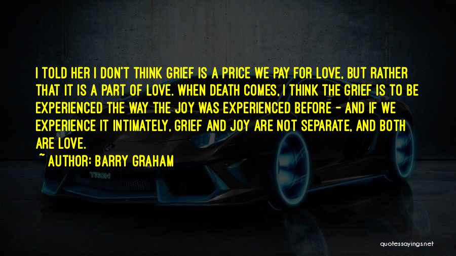 Barry Graham Quotes 2216572