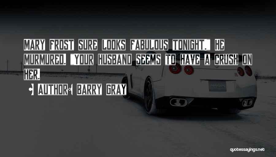 Barry Gray Quotes 1649118