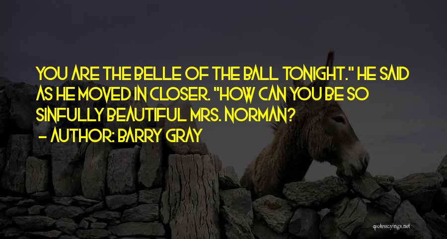 Barry Gray Quotes 1838117