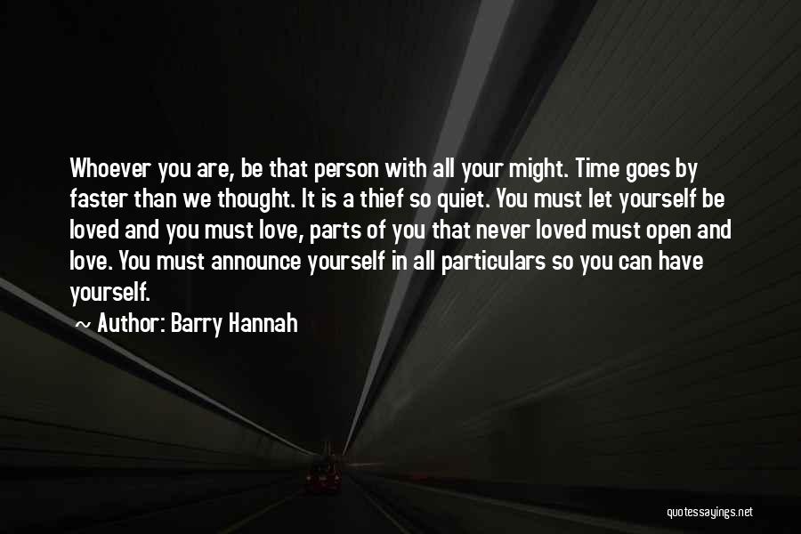 Barry Hannah Quotes 110162