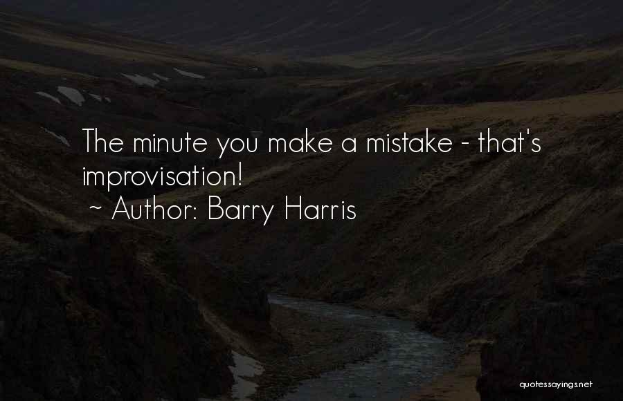 Barry Harris Quotes 2105251