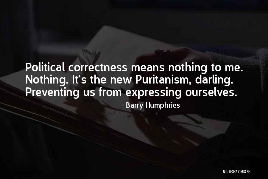 Barry Humphries Quotes 828378 Barry Humphries Quotes 828378