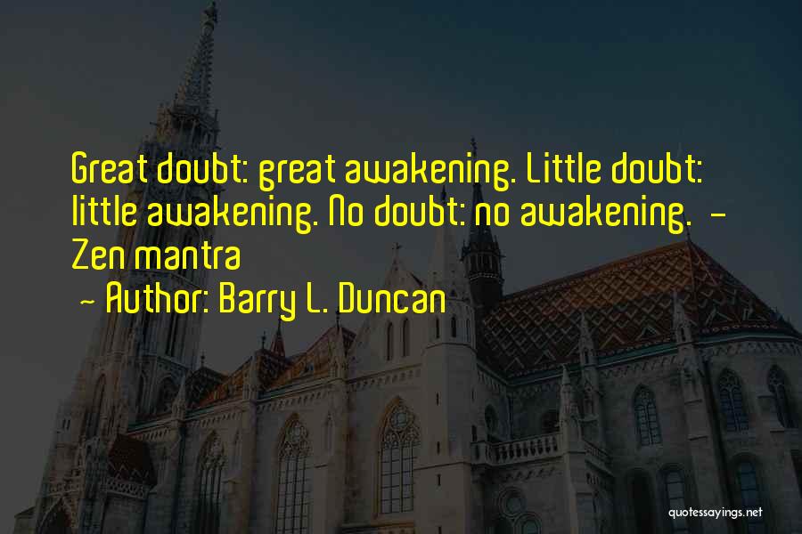 Barry L. Duncan Quotes 147826